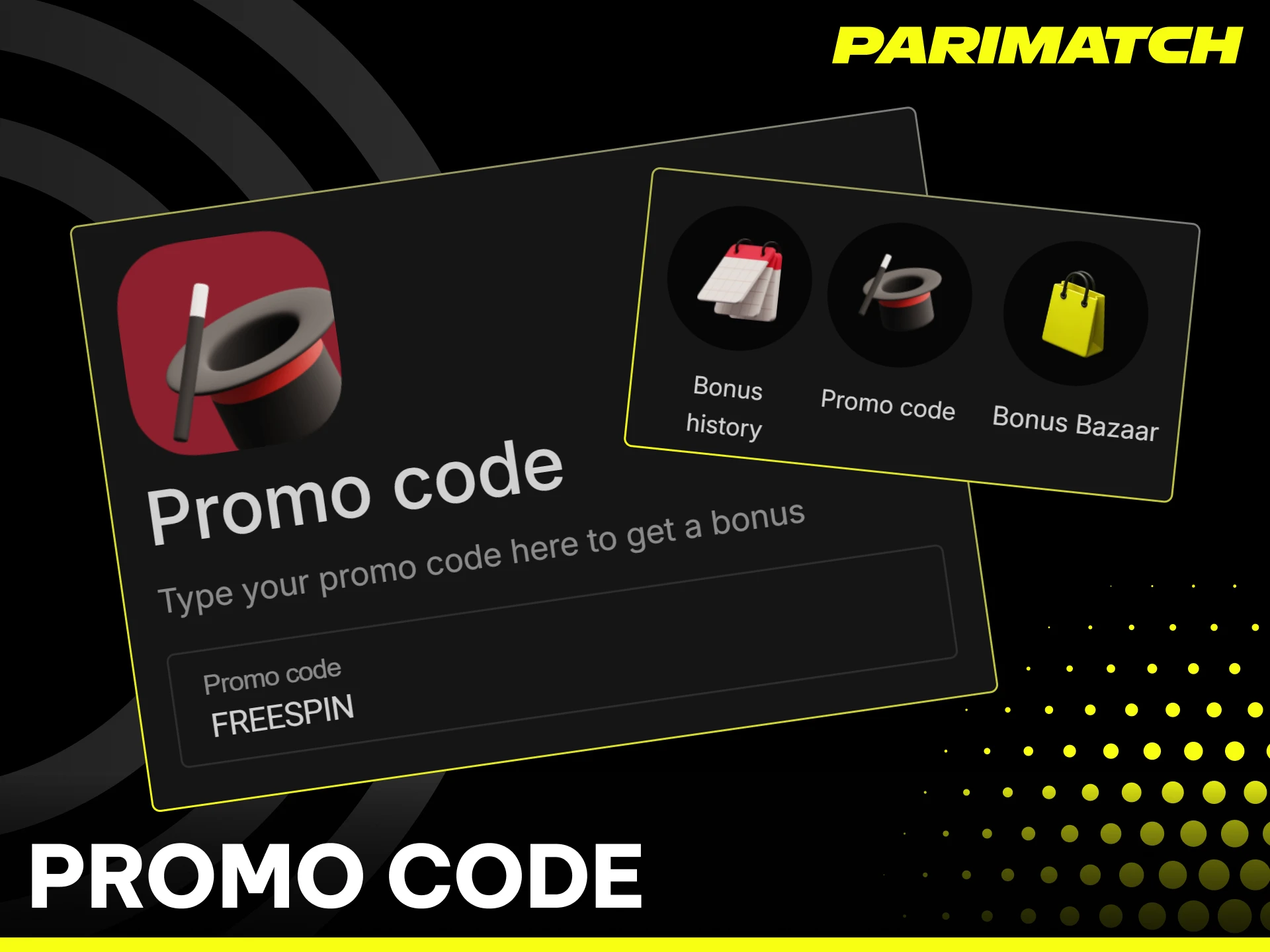 Enter the valid promotional code to maximize your rewards on Parimatch.